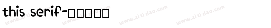 this serif字体转换